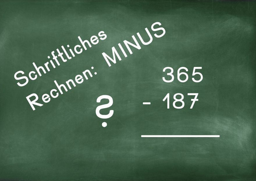 Schriftlich Minus rechnen: Problem der Eltern?
